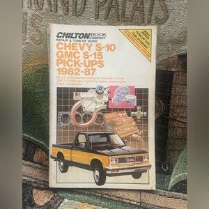 Chilton Repair & Tune-up Guide 1982-87 Chevy S10 GMC S15 Pick-up Trucks
